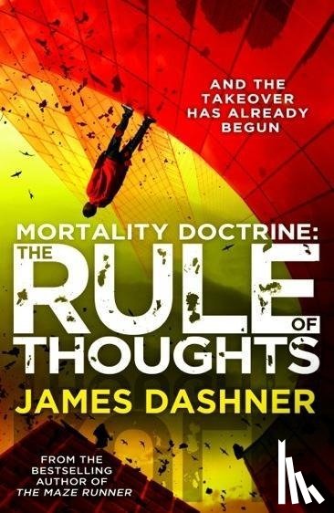 Dashner, James - Mortality Doctrine: The Rule Of Thoughts
