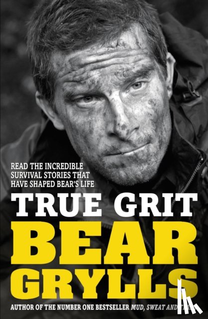 Grylls, Bear - True Grit Junior Edition