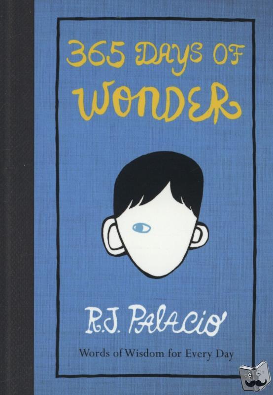 Palacio, R. J. - 365 Days of Wonder