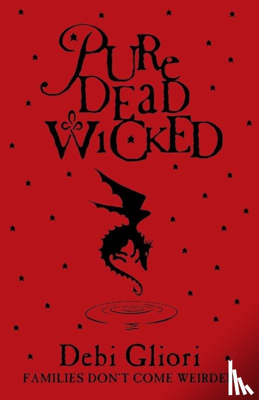Gliori, Debi - Pure Dead Wicked