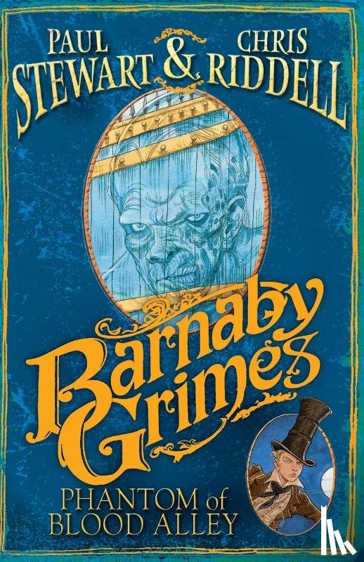 Riddell, Chris, Stewart, Paul - Barnaby Grimes: Phantom of Blood Alley