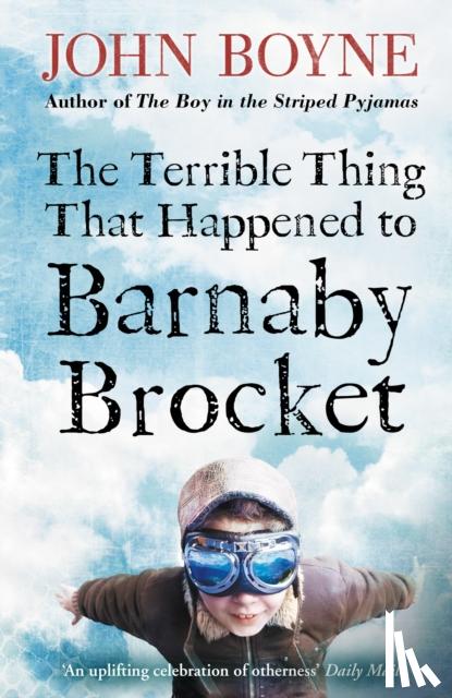 Boyne, John - The Terrible Thing That Happened to Barnaby Brocket