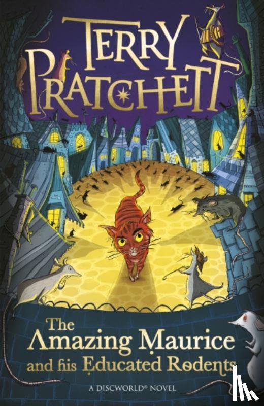 Pratchett, Terry - The Amazing Maurice and his Educated Rodents