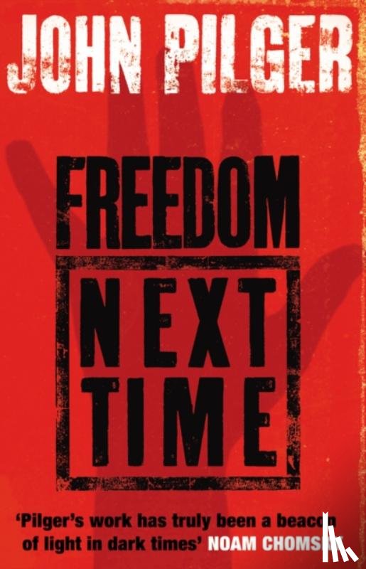Pilger, John - Freedom Next Time