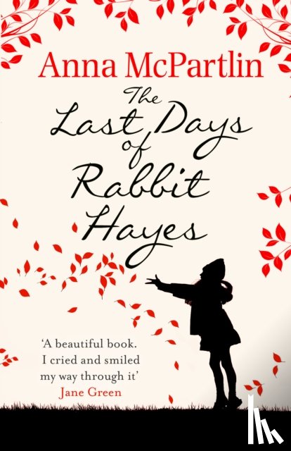 McPartlin, Anna - The Last Days of Rabbit Hayes