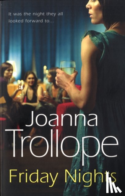 Trollope, Joanna - Friday Nights