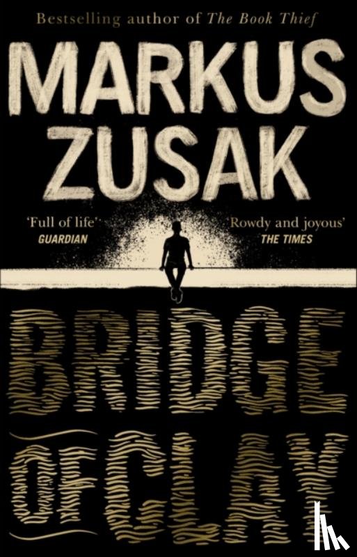Zusak, Markus - Bridge of Clay