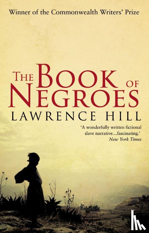 Hill, Lawrence - The Book of Negroes