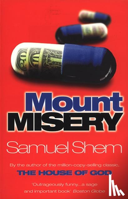 Shem, Samuel, M.D. - Mount Misery