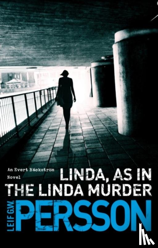 Persson, Leif G W - Linda, As in the Linda Murder
