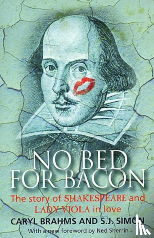 Brahms, Caryl, Simon, S J - No Bed For Bacon