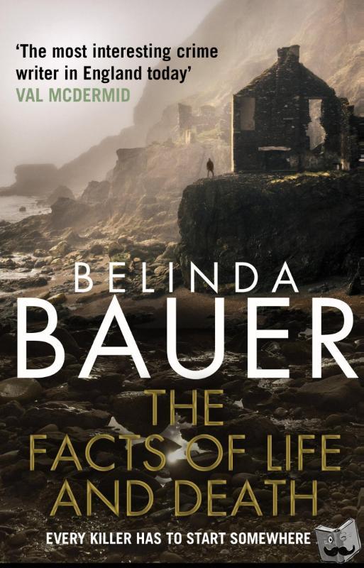 Bauer, Belinda - The Facts of Life and Death