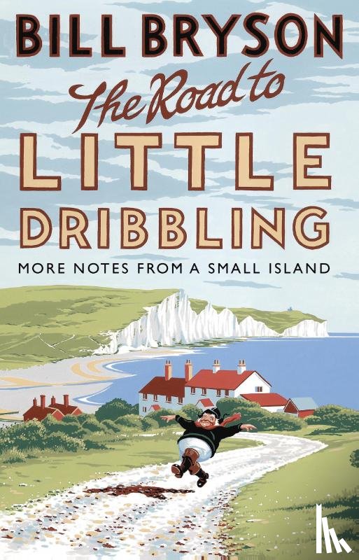 Bryson, Bill - The Road to Little Dribbling