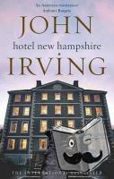 Irving, John - The Hotel New Hampshire