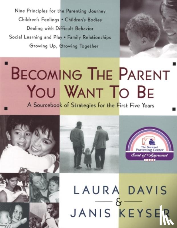 Davis, Laura - Becoming the Parent You Want to Be