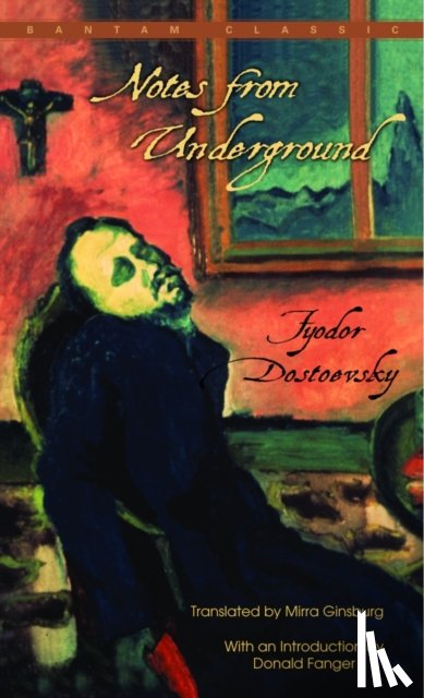 Dostoevsky, Fyodor - Notes From Underground