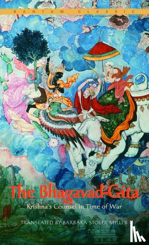 Miller, Barbara Stoler - The Bhagavad-Gita
