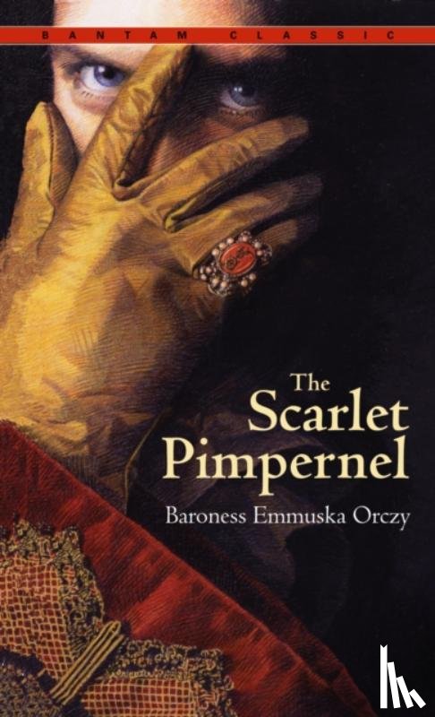 Orczy, Baroness Emmuska - The Scarlet Pimpernel