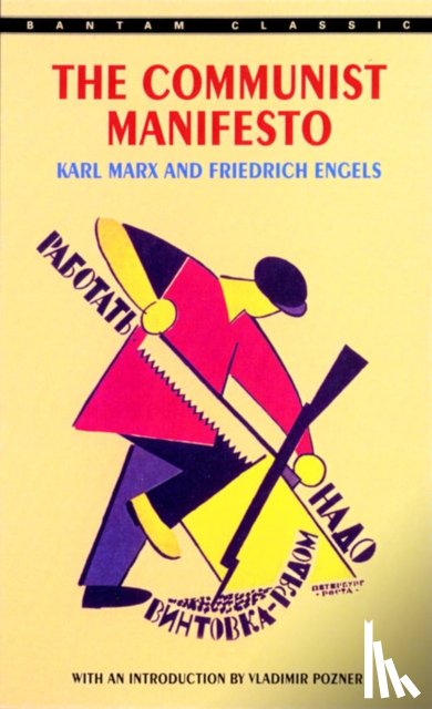 Marx, Karl, Engels, Friedrich - The Communist Manifesto