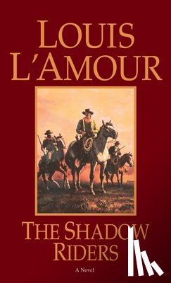 L'Amour, Louis - The Shadow Riders