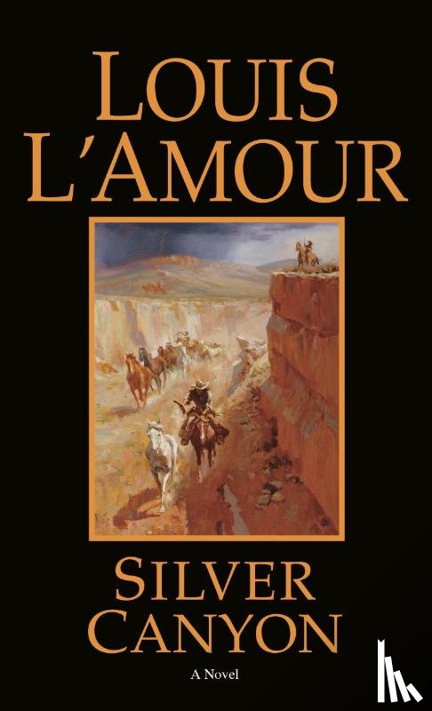 L'Amour, Louis - Silver Canyon