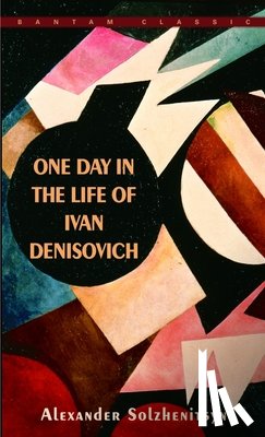 Alexander Solzhenitsyn - One Day in the Life of Ivan Denisovich
