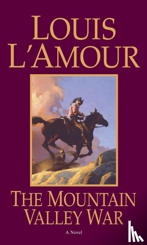 L'Amour, Louis - The Mountain Valley War