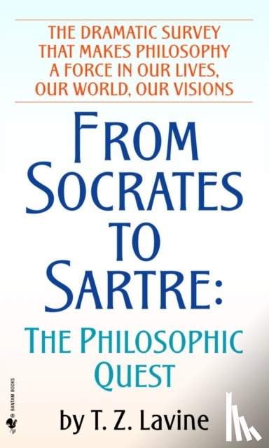 Lavine, T.Z. - From Socrates to Sartre