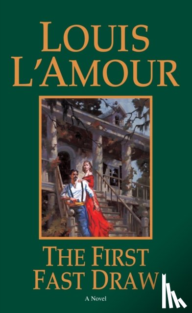 L'Amour, Louis - The First Fast Draw