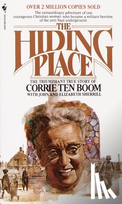 Boom, Corrie Ten - The Hiding Place: The Triumphant True Story of Corrie Ten Boom