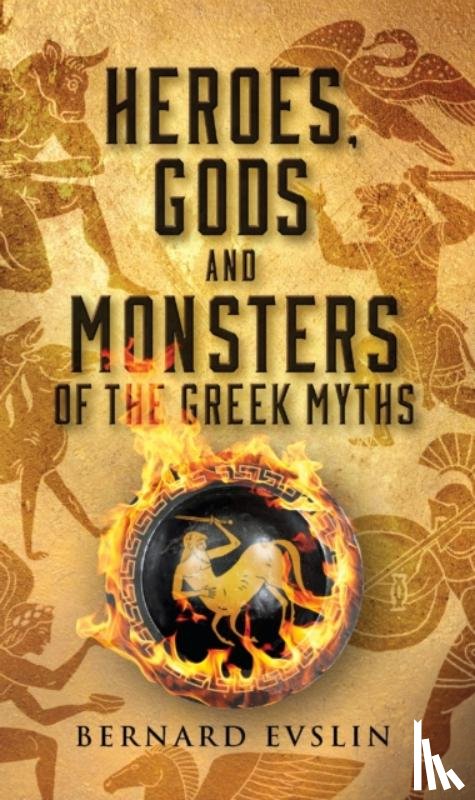 Evslin, Bernard - Heroes, Gods and Monsters of the Greek Myths