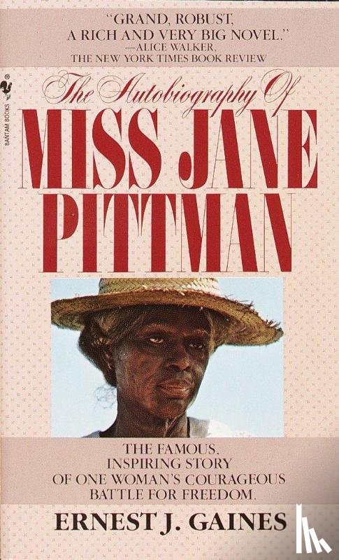 Gaines, Ernest J. - AUTOBIOG OF MISS JANE PITTMAN