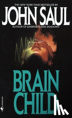 Saul, John - Brain Child