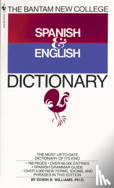 Williams, Edwin B. - The Bantam New College Spanish & English Dictionary