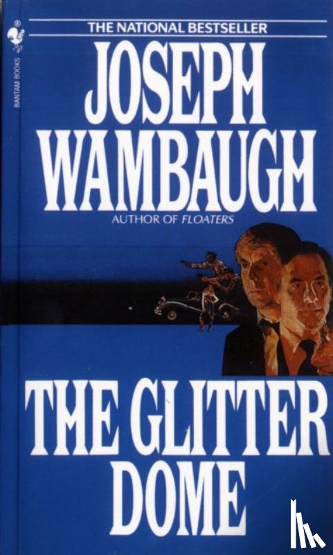 Wambaugh, Joseph - The Glitter Dome