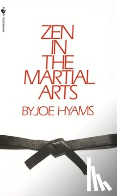 Hyams, Joe - Hyams, J: Zen in the Martial Arts
