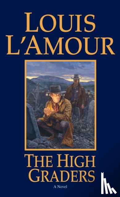L'Amour, Louis - The High Graders