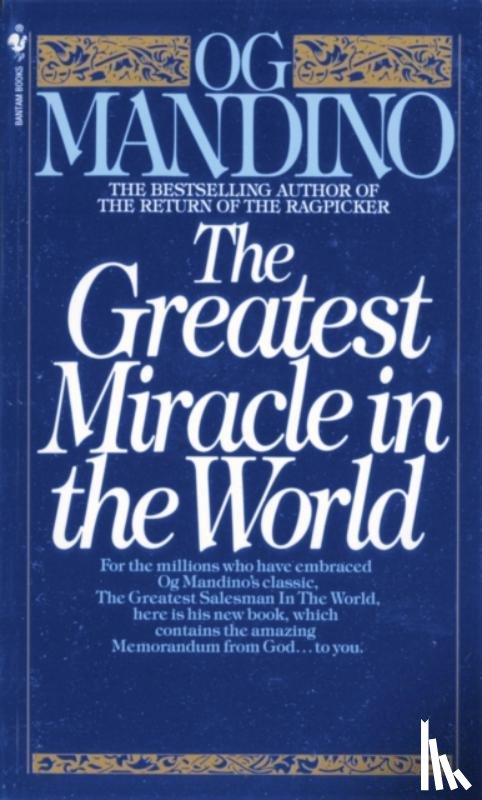 Mandino, Og - The Greatest Miracle in the World