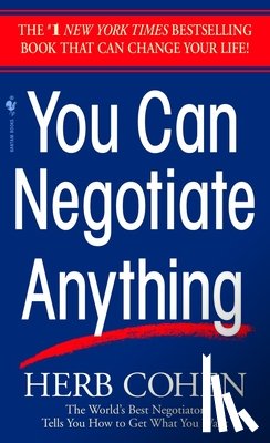 Cohen, Herb - YOU CAN NEGOTIATE ANYTHING