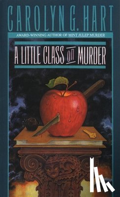 Hart, Carolyn - A Little Class on Murder