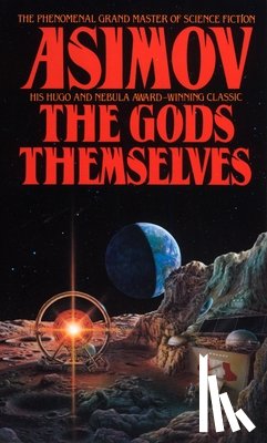 Asimov, Isaac - The Gods Themselves