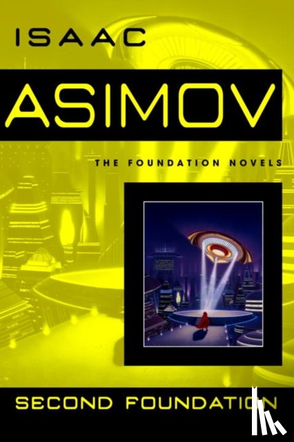 Asimov, Isaac - Second Foundation