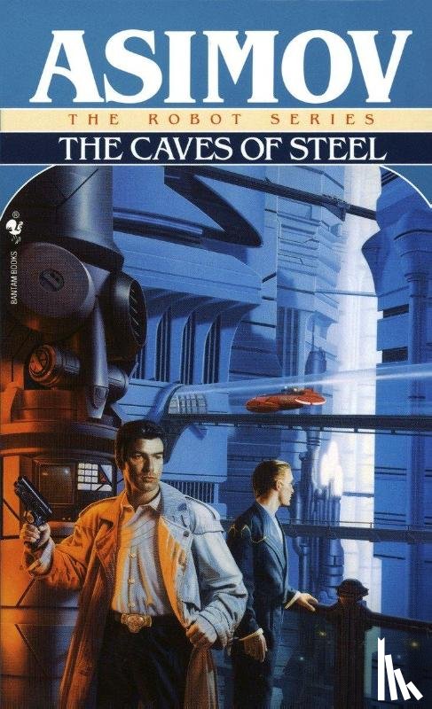Isaac Asimov - The Caves of Steel