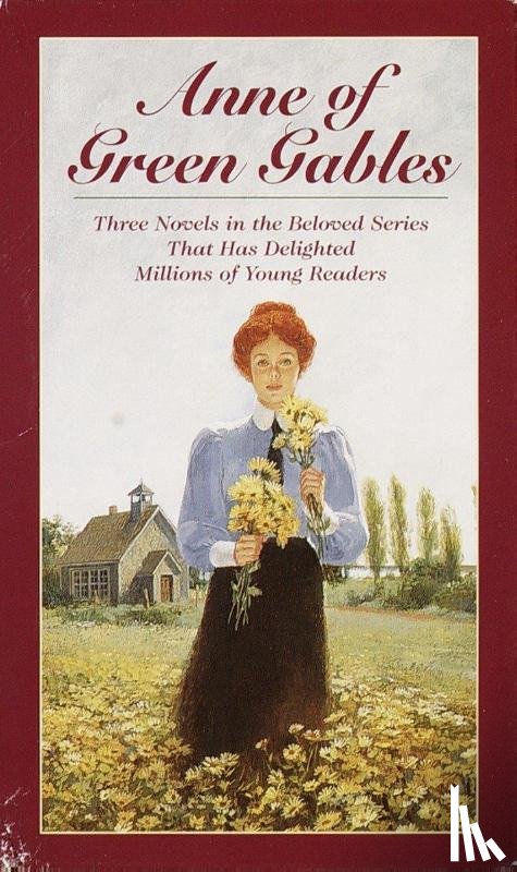 Montgomery, L. M. - Anne of Green Gables, 3-Book Box Set, Volume I