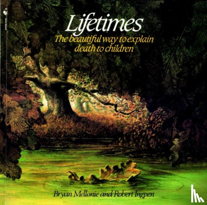 Mellonie, Bryan, Ingpen, Robert R. - Lifetimes