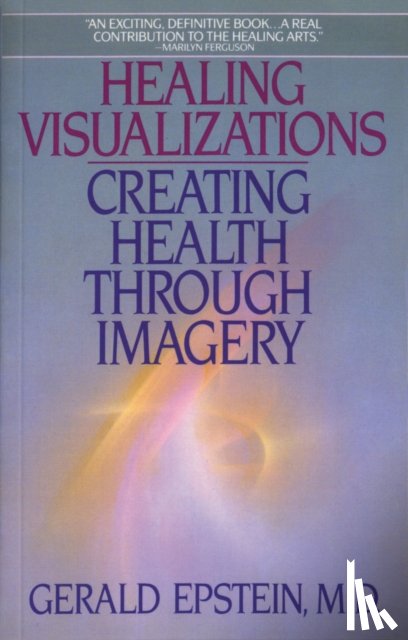 Epstein, Gerald - Healing Visualizations