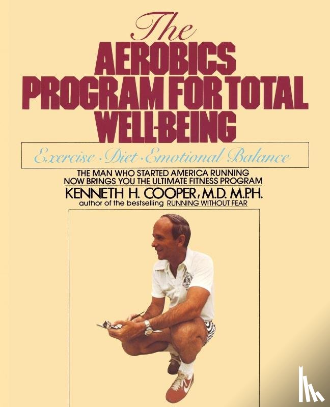 Cooper, Kenneth H. - Aerobics Program For Total Well-Being