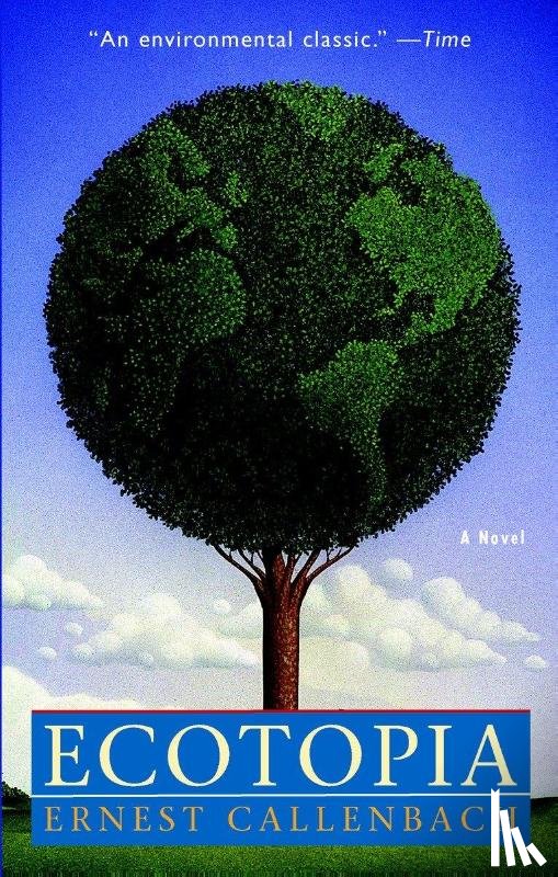 Callenbach, Ernest - Ecotopia
