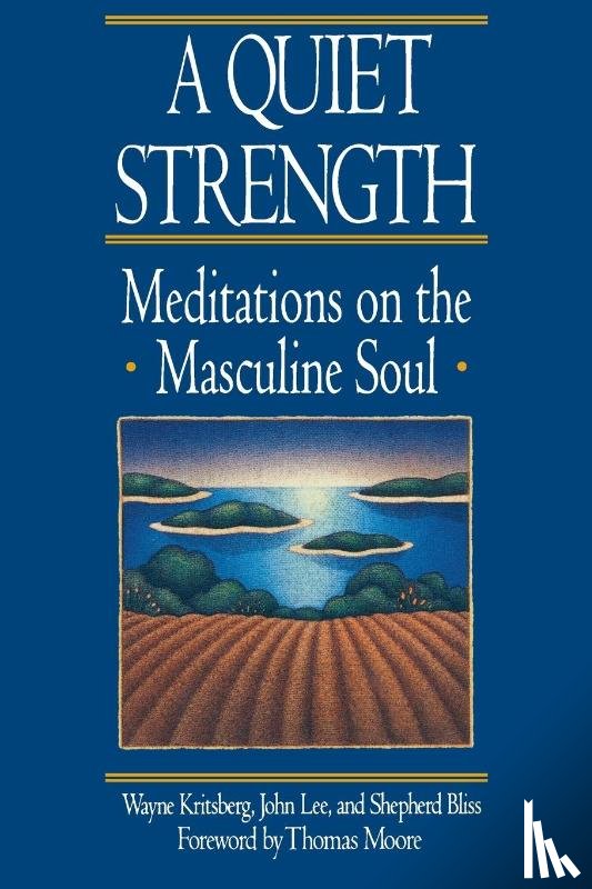 Kritsberg, Wayne, Lee, John, Bliss, Shepherd - A Quiet Strength