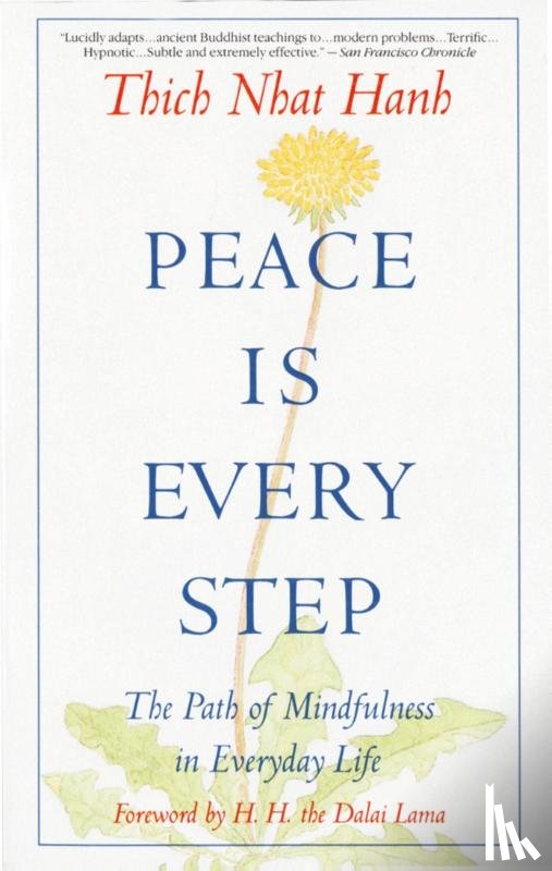 Hanh, Thich Nhat - Hanh, T: Peace is Every Step